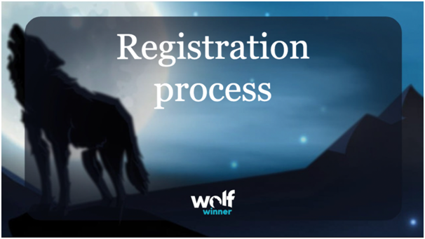 Registration process Wolf Winner Casino