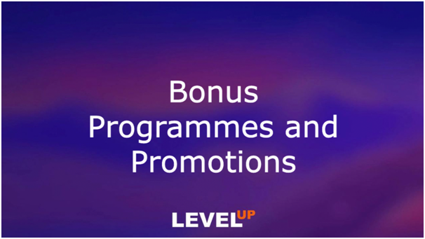 Bonus Programmes and Promotions Level Up Casino