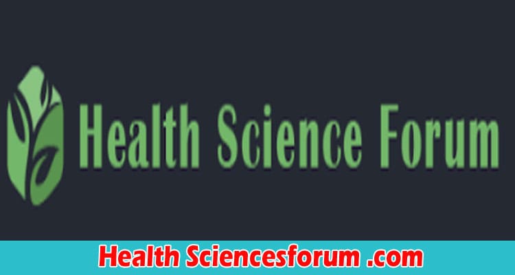 HEALTH SCIENCESFORUM .COM: WHY THIS WWW WEBSITE IS TRENDING? CHECK DATA NOW!